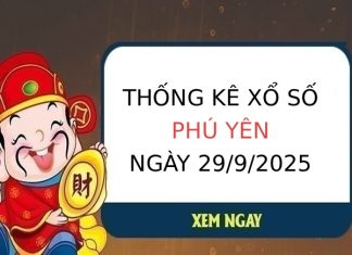 Thống kê KQXS Phú Yên ngày 29/9/2025 thứ 2 chi tiết