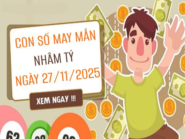 Con số may mắn tuổi Nhâm Tý ngày 27/11/2025 theo tình trạng cơ thể