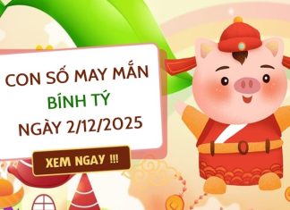 Con số cát lợi tuổi Bính Tý ngày 2/12/2025