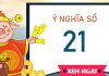 Tìm hiểu chi tiết ý nghĩa số 21 là gì, số 21 hợp mệnh nào?